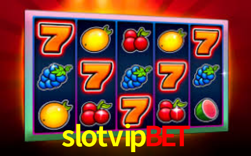 slot vip bet